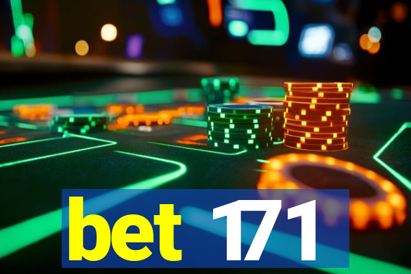 bet 171